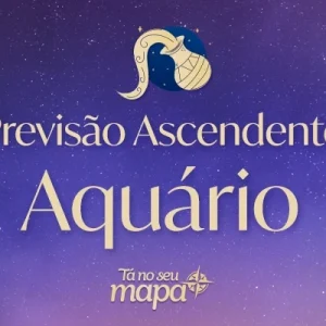 Previsão Ascendente Aquário 2025